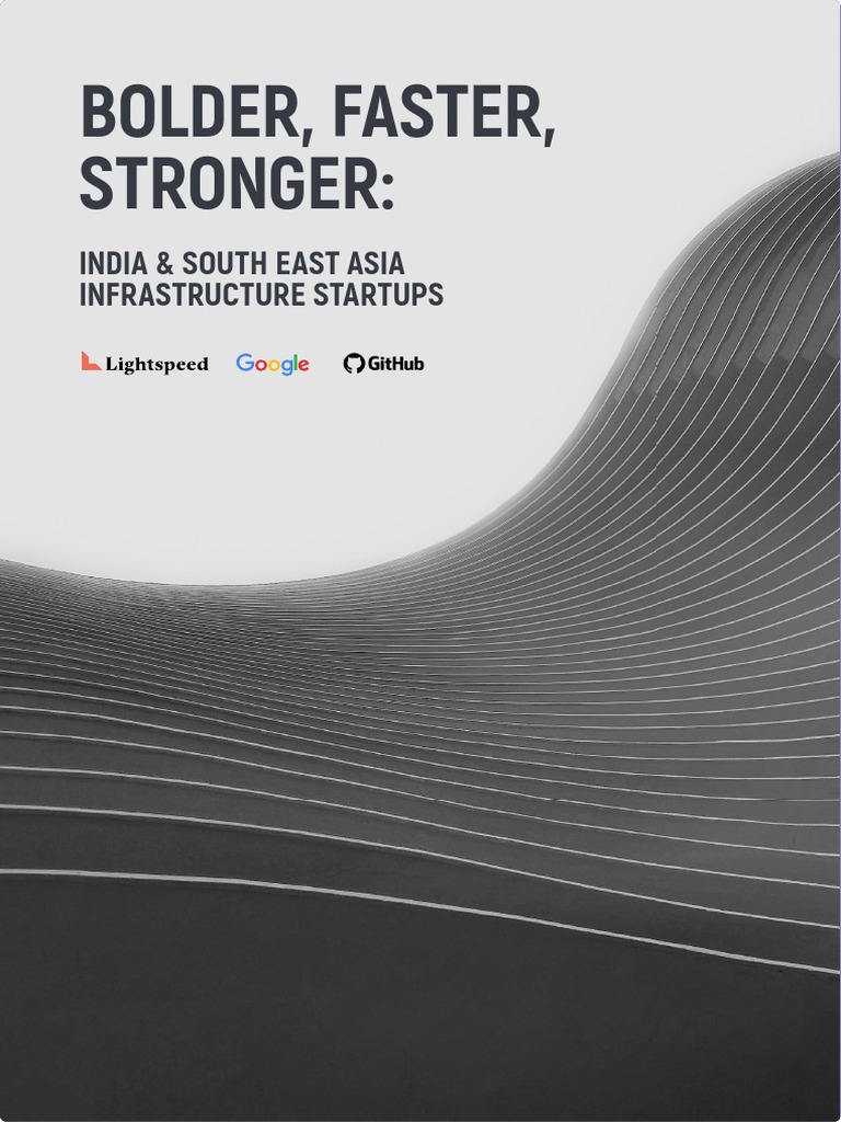 India and SEA Infra Startups Lightspeed, Google and Github Report