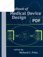 Richard C. Fries - Handbook of Medical Device Design (2001, CRC Press)