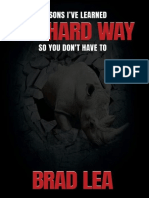 The Hard Way Lessons I Learned The Hard Way So You Dont Have To by Brad Lea Z