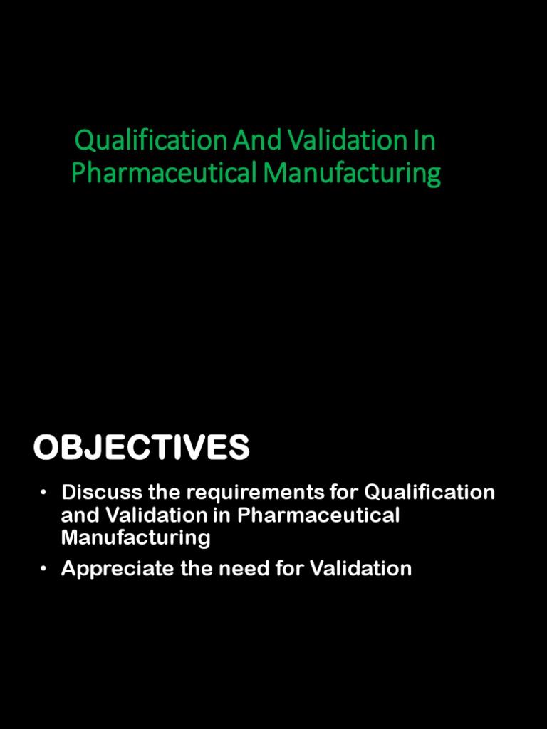 Qualification and Validation in Pharma | PDF | Verification And ...