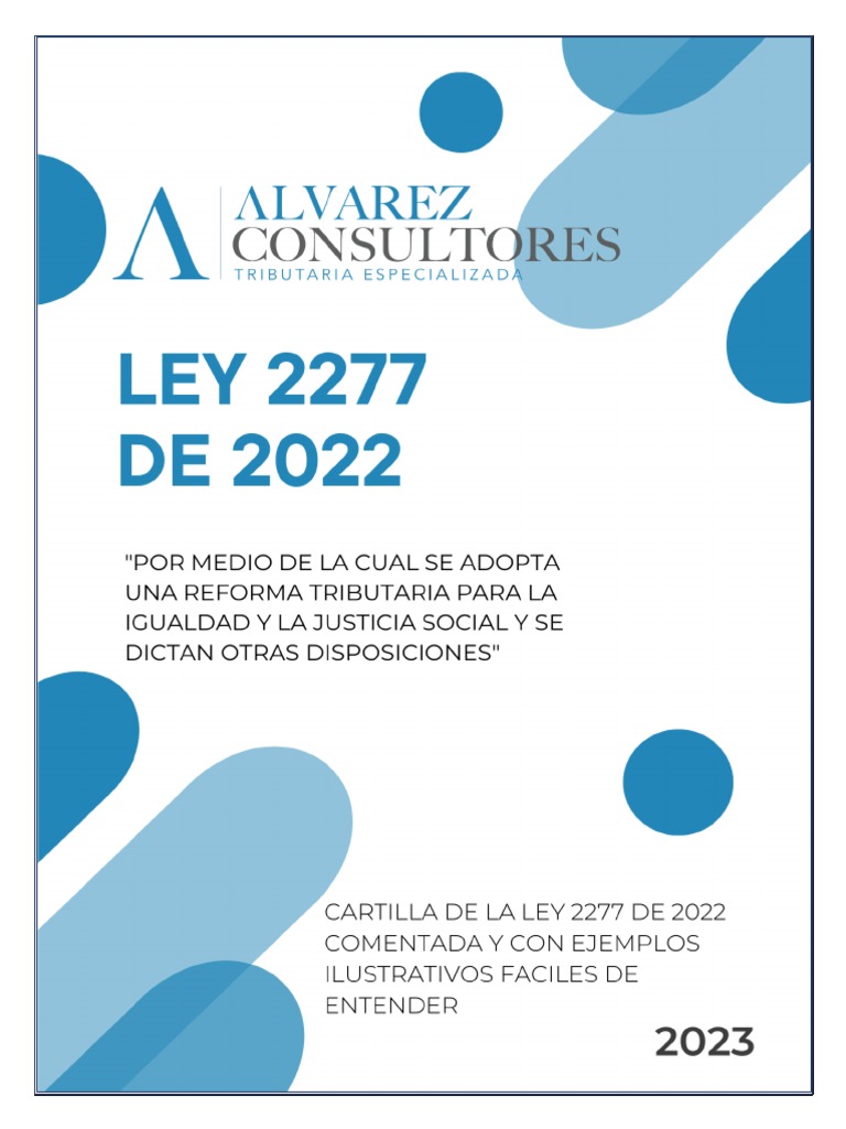 Ley 2277 de 2022: Reformas Tributarias | PDF | Impuesto sobre la renta ...