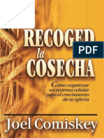 CEL58 Recoged La Cosecha Cómo Organizar Un Sistema Celular para El Crecimiento de Su Iglesia - Joel Comiskey