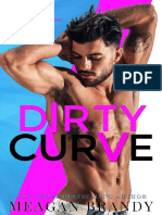 Dirty Curve by Meagan Brandy