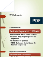 2o Reinado: Política e Economia