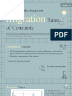 Migration Rates of Constants in Chromatography