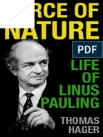 Force of Nature - The Life of Linus Pauling