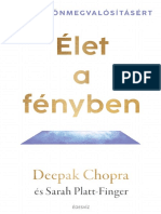 Deepak Chopra, Sarah Platt-Finger - ÉLET A FÉNYBEN