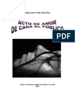 Acto de Amor de Cara Al Publico by Sequera Armando Jose