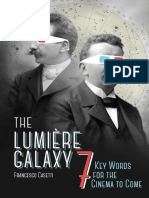 The Lumière Galaxy Seven Key Words For The Cinema To Come by Francesco Casetti 1 PARTE ESP