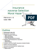 Health Insurance Adverse Selection Moral Hazard: FGS 8,10,11, 12 Cutler 1994