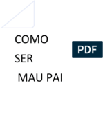 Como Ser Mau Pai