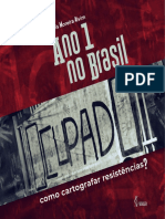 Ano 1 no Brasil: como cartografar resistências?