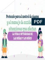 Protocolo para El Control de Riesgos y El Manejo de Accidentes o Situaciones Que Afecten La Vida o Integridad de Las Niñas y Los Niños