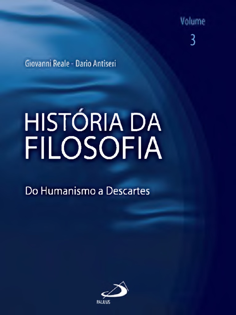 Reale, G., Antiseri, D. - História Da Filosofia - Volume 3 C | PDF ...