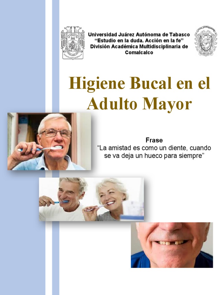 Higiene Bucal en Adultos Mayores | PDF | Odontología | Higiene oral