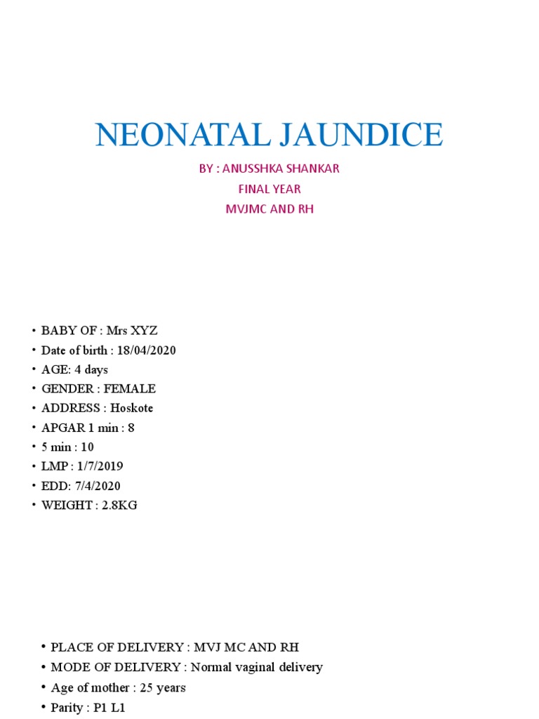 Case Presentation Neonatal Jaundice Pdf Pregnancy Childbirth