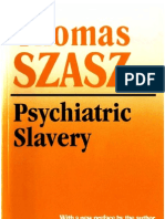 Psychiatric Slavery - Thomas Szasz