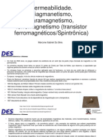 Marcone Gabriel - Permeabilidade. Diagmanetismo, Paramagnetismo, Ferromagnetismo (Transistor Ferromagnéticospintrônica)