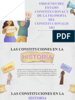 Origenes Del Estado Constitucional y de La Filosofia Del Constitucionalismo