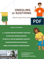 Kelompok 5 - Consoling or Soothing - Bahasa Inggris Komunikasi