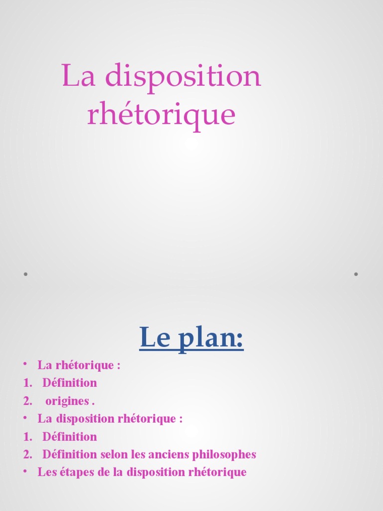 La Disposition en Rhétorique | PDF | Rhétorique | Parler en public