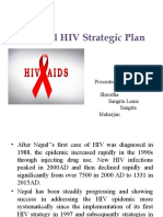 National HIV Strategic Plan: Presented By: Onisha Shrestha Sangita Lama Sangita Maharjan