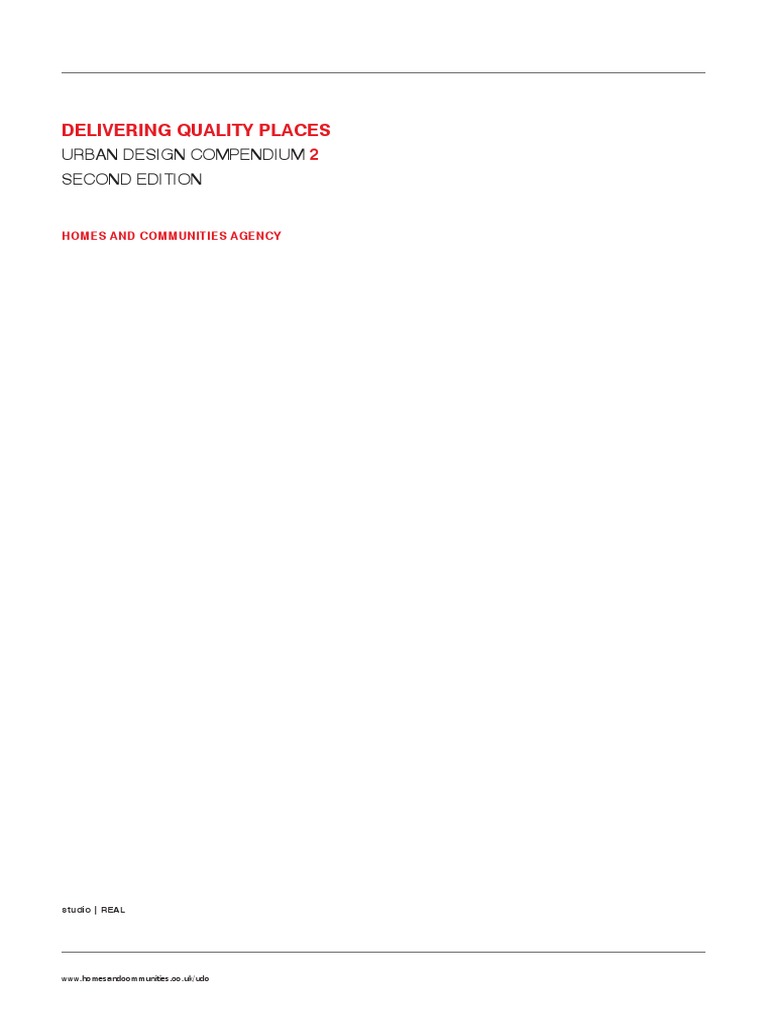 Delivering Quality Places Understanding The Principles And Impact Of
