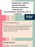 Penyelenggaraan Jaminan Kesehatan Nasional Bagi Penduduk Kabupaten Bondowoso Dalam Rangka Universal Health