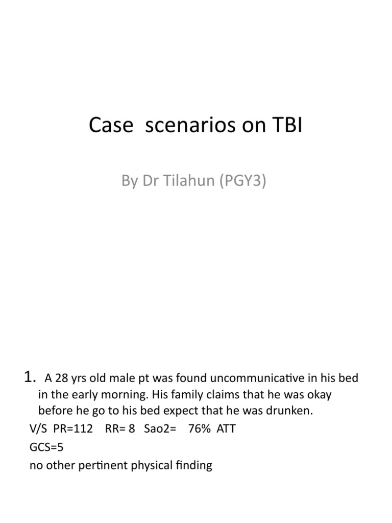 Case Scenarios On TBI | PDF