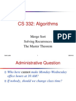 CS 332: Algorithms: Merge Sort Solving Recurrences The Master Theorem