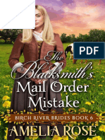 The Blacksmith's Mail Order Mistake - Inspirational Western Mail Order Bride Romance (Birch River Brides Book 6) - Amelia Rose