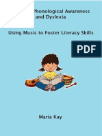 Literacy , Phonological Awareness and Dyslexia