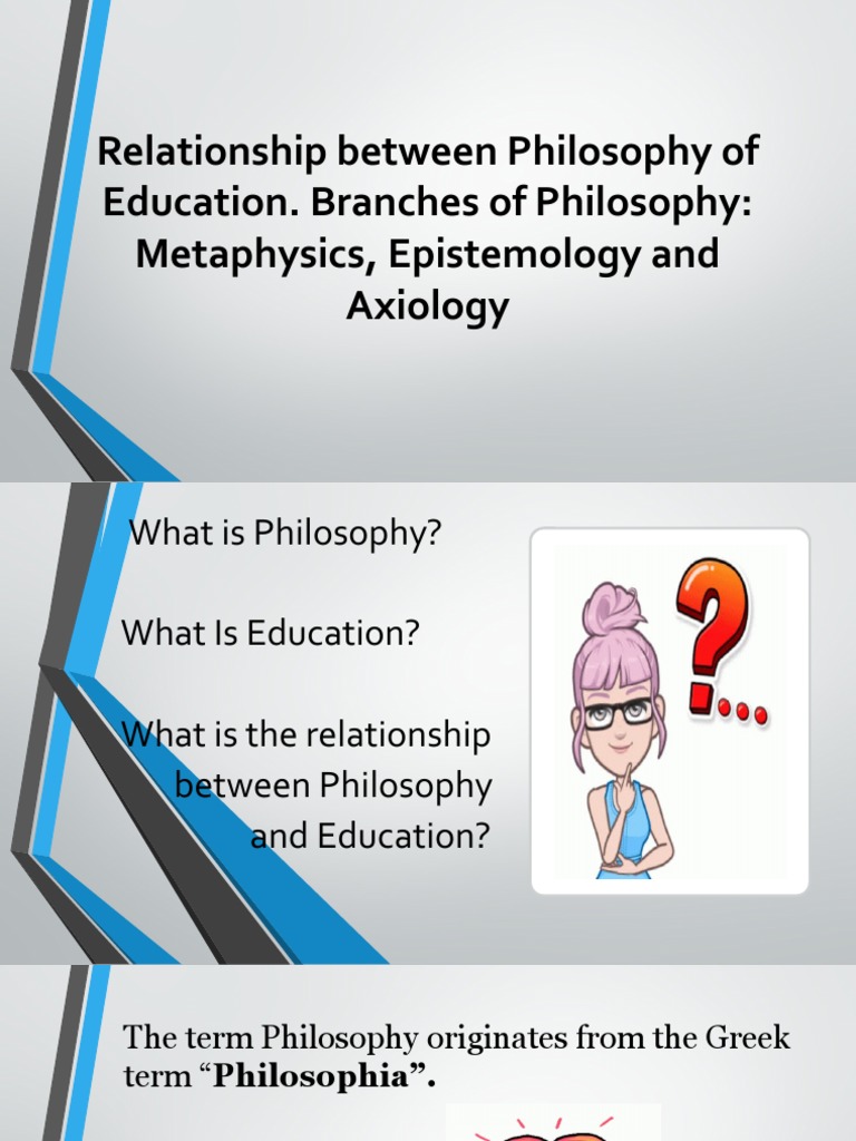 The Relationship Between Philosophy Education | PDF | Knowledge | Mind