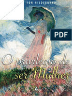 Resumo o Privilegio de Ser Mulher Alice Von Hildebrand PDF