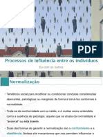 Processos de influência entre os indivíduos: Conformismo vs Inconformismo