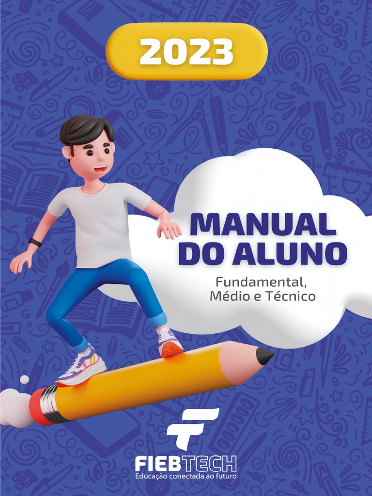 Manual do Aluno FIEB 2023: Informações Essenciais | PDF | Pedagogia