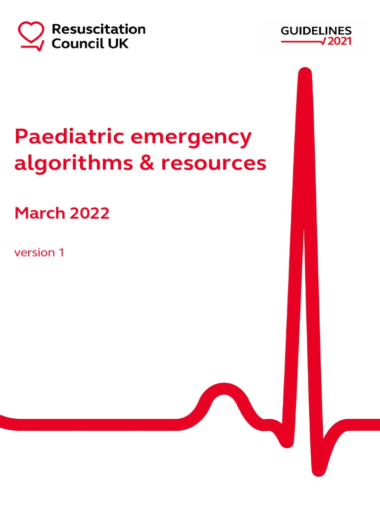 RCUK Paediatric Emergency Algorithms and Resources Mar 22 V1 | PDF ...
