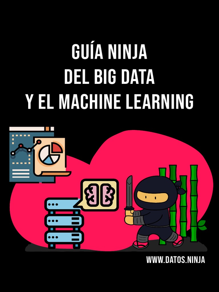 Guía Ninja de Big Data y Machine Learning | PDF | Aprendizaje ...