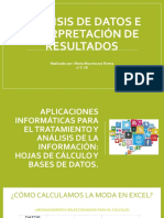Análisis de Datos E Interpretación de Resultados: Realizado Por: María Moumouya Rivera 1º C.I B