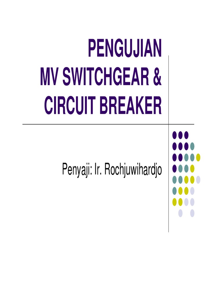 Pengujian MV Switchgear & Circuit Breaker | PDF