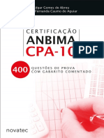 Resumo Certificacao Anbima Cpa 10 400 Questoes de Prova Com Gabarito Comentado Edgar Gomes de Abreu Marla Fernanda Caumo de Aguiar