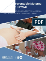 Ending Preventable Maternal Mortality (EPMM) : A Renewed Focus For Improving Maternal and Newborn Health and Well-Being