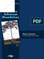 Espécies Arbóreas Brasileiras: Sete-Capotes