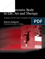 The Expressive Body in Life, Art, and Therapy - Working With Movement, Metaphor, and Meaning PDF