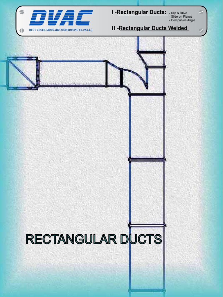 I - Rectangular Ducts: II - Rectangular Ducts Welded | PDF | Duct (Flow ...