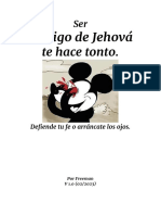 Ser Testigo de Jehová Te Hace TONTO - Freeman v10