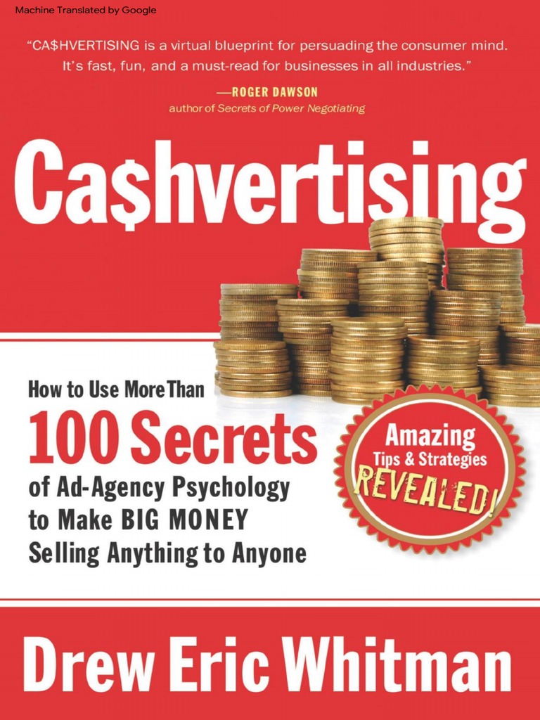 CAHVERTISING - How To Use More Than 100 Secrets of Ad-Agency Psychology To  Make Big Money Selling Anything To Anyone, PDF, Publicidad