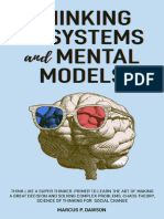 Thinking in Systems and Mental Models Think Like A Super Thinker by Marcus P. Dawson
