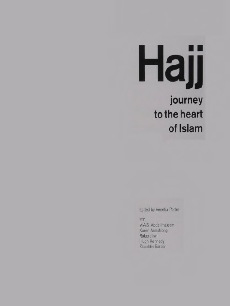Hajj, Journey To The Heart of Islam PDF | PDF | Pilgrimage | Hajj