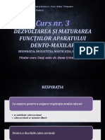 CURS 3 - Dezvoltarea si maturarea functiilor aparatului dento-maxilar – respiratia, deglutitia, masticatia, fonatia.pdf
